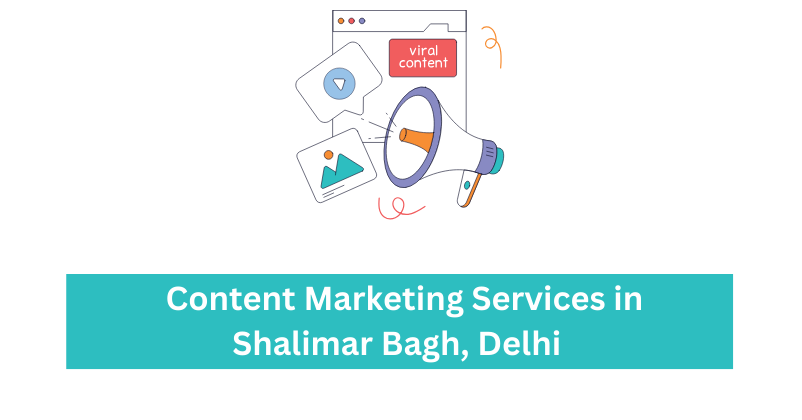 Content Marketing Services in Shalimar Bagh, Delhi Email Marketing Services in Shalimar Bagh, Delhi