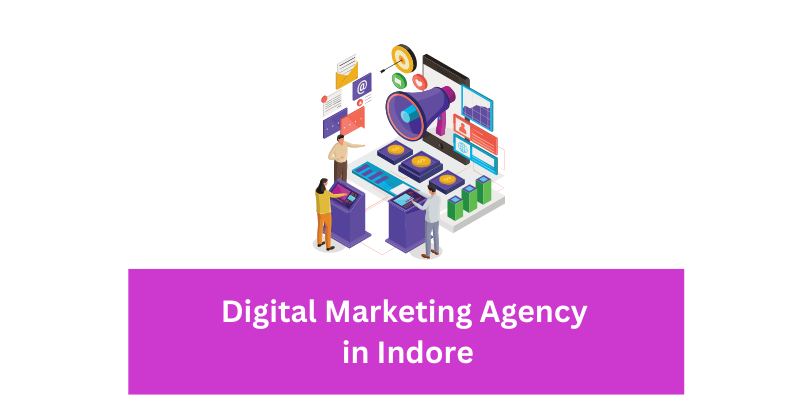 Digital Marketing Agency in Indore