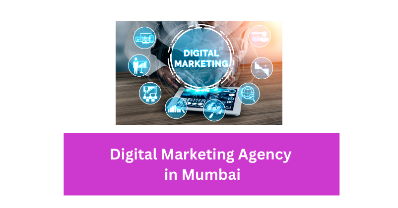 Digital Marketing Agency in Mumbai