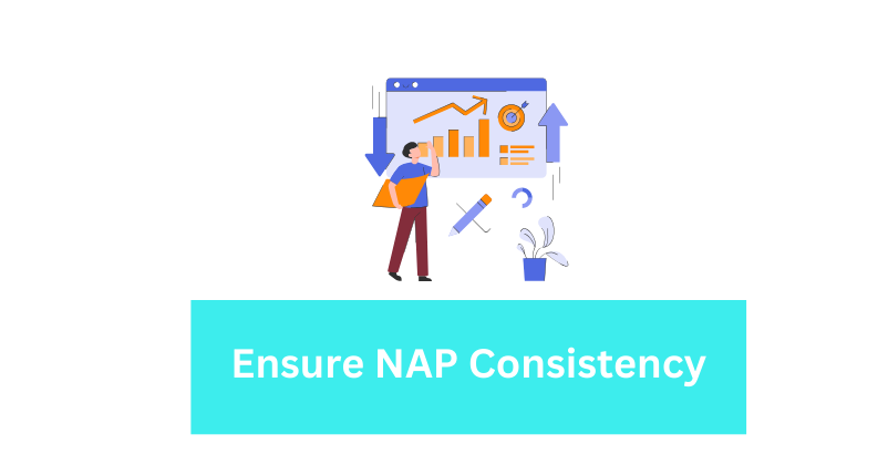 Ensure NAP Consistency | Local SEO