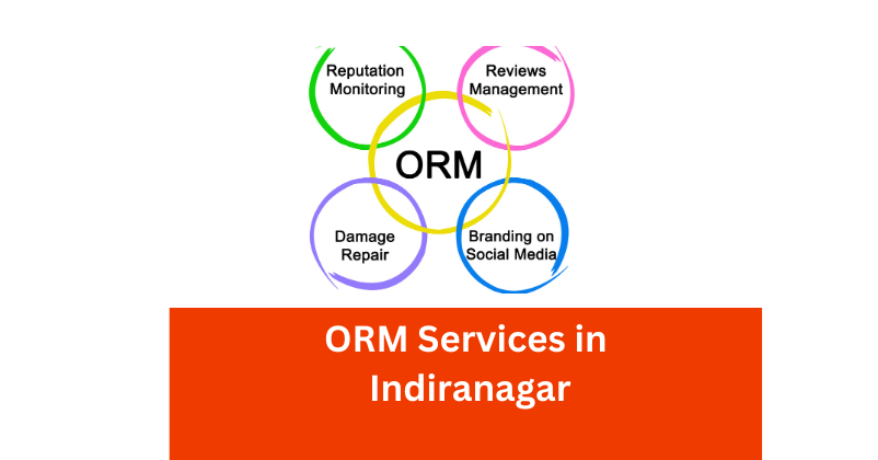 ORM Services in Indiranagar