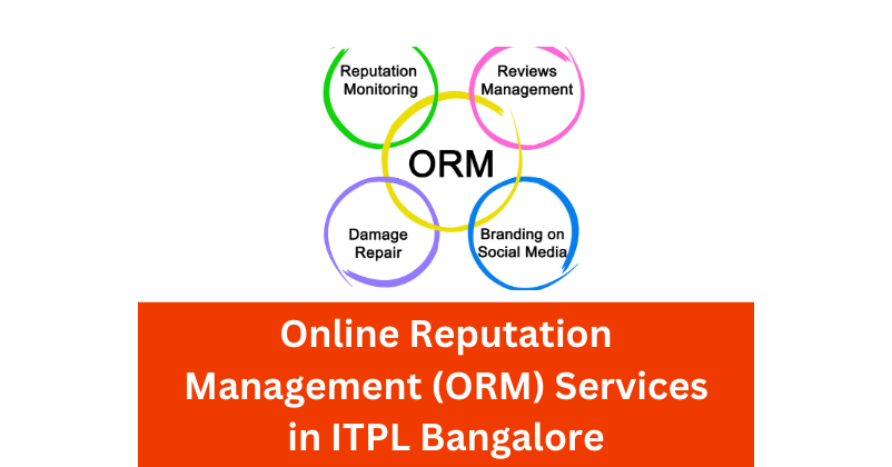 Online Reputation Management (ORM) Services in ITPL Bangalore | The DM School: Your Premier Digital Marketing Agency in ITPL Bangalore