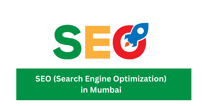 SEO (Search Engine Optimization)in Mumbai | Digital Marketing Agency in Mumbai