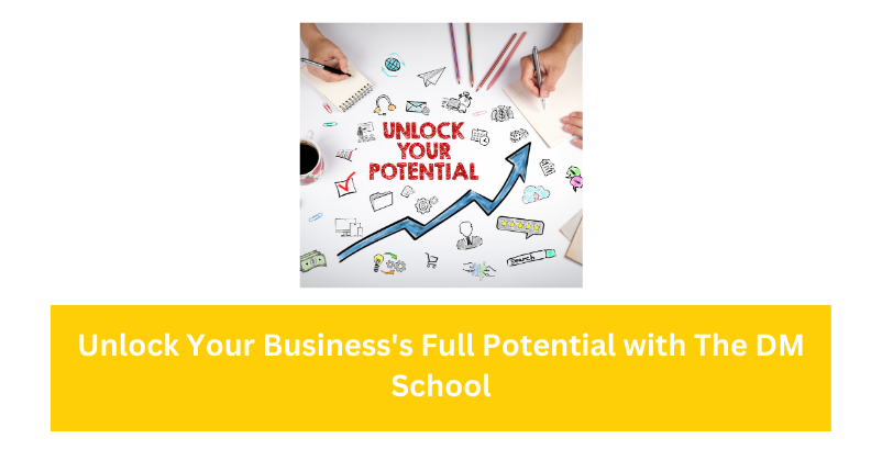 Unlock Your Business's Full Potential with The DM School | The DM School: Your Premier Digital Marketing Agency in ITPL Bangalore