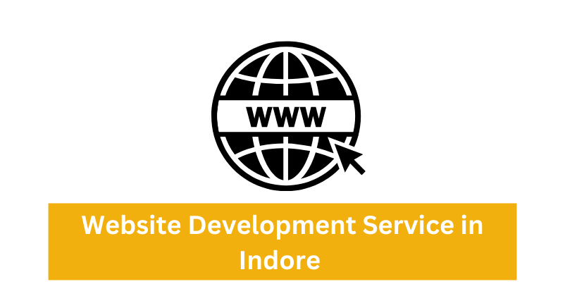 Website Development Service in Indore  | Digital Marketing Agency in Indore 