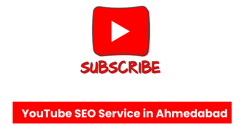 YouTube SEO Service in Ahmedabad | Digital Marketing Agency in Ahmedabad