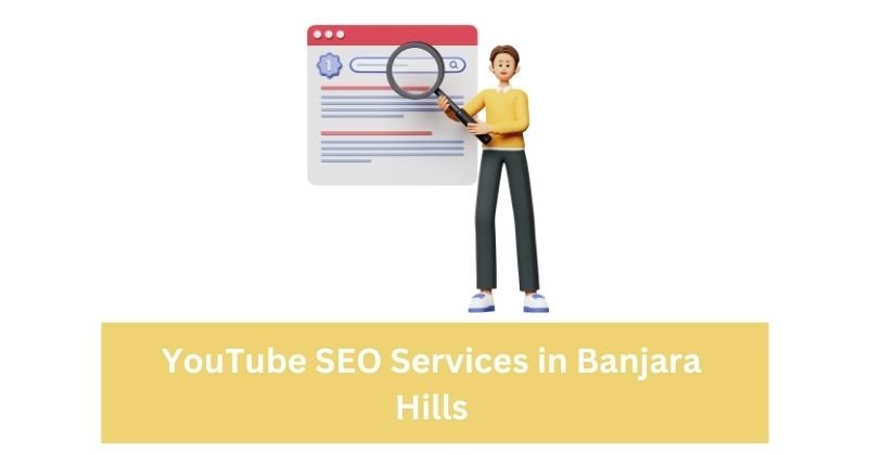 YouTube SEO Services in Banjara Hills