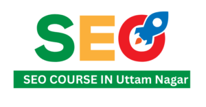 digital marketing course in Uttam Nagar