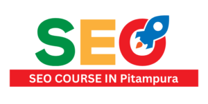 SEO COURSE IN Pitampura