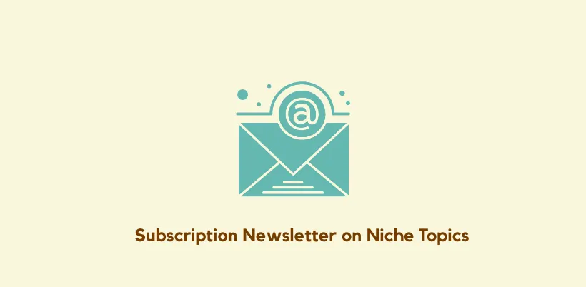Best Business Ideas in India - Subscription Newsletter on Niche Topics