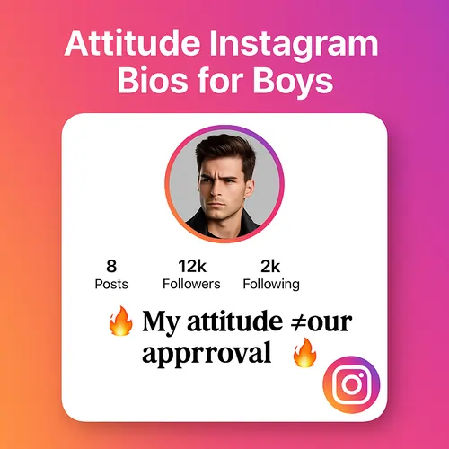 Attitude Instagram Bios for Boys