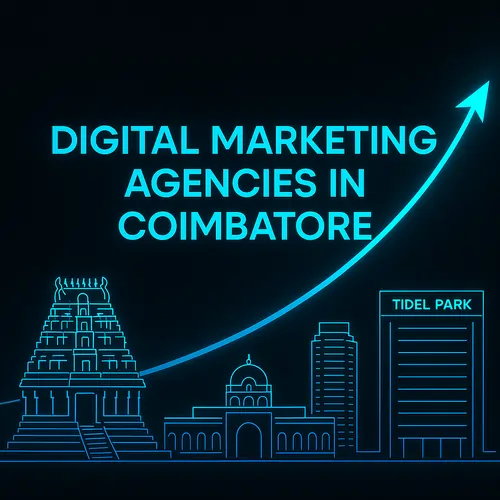 Best Digital Marketing Agencies in Coimbatore