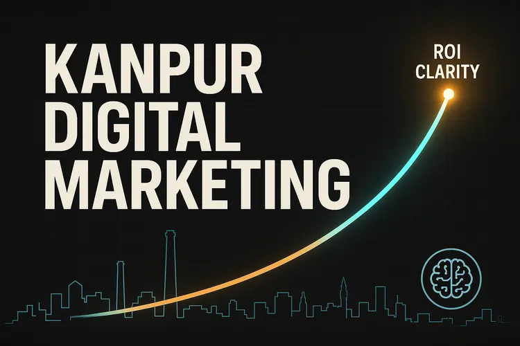 Read more about the article Best Digital Marketing Agencies in Kanpur (2025)