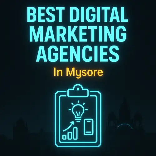Best Digital Marketing Agencies in Mysore - Top digital marketing aegncies in Mysore