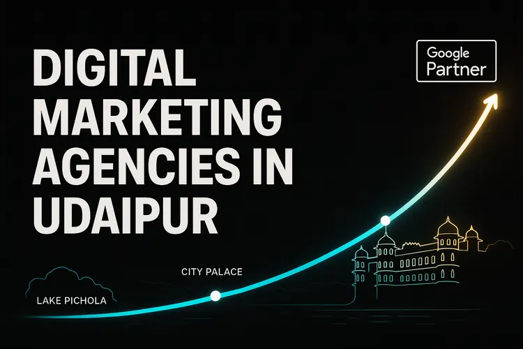 Best Digital Marketing Agencies in Udaipur