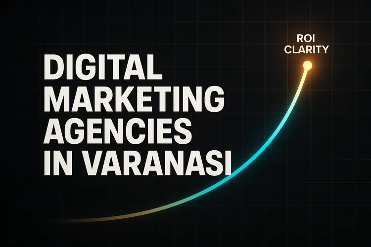 Best Digital Marketing Agencies in Varanasi