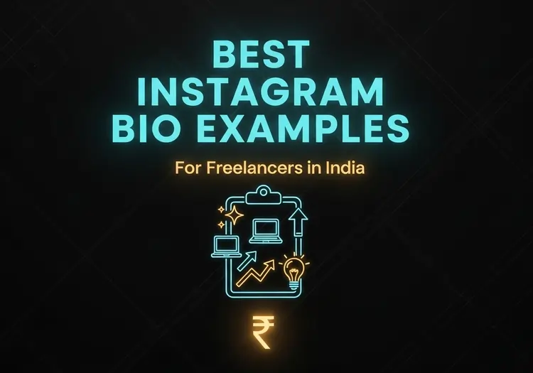 Best Instagram Bio Examples for Freelancers in India