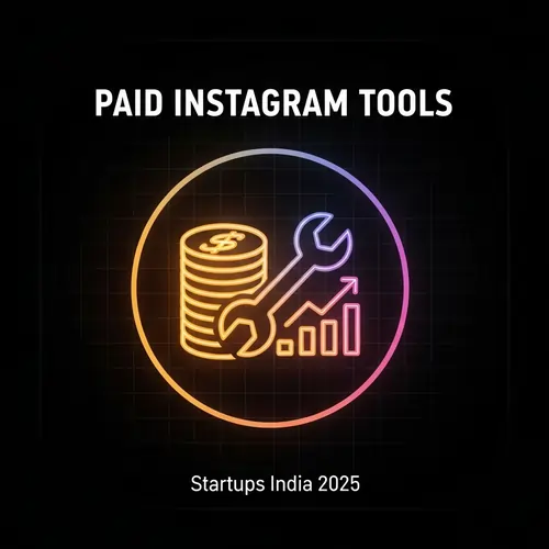 Best Paid Instagram Tools for Startups in India
