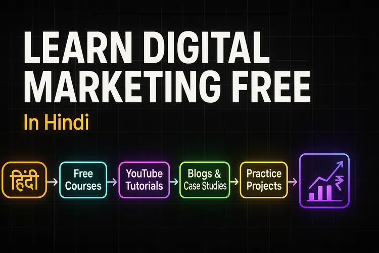 Read more about the article Best Way to Learn Digital Marketing Free in Hindi (2025 Guide)