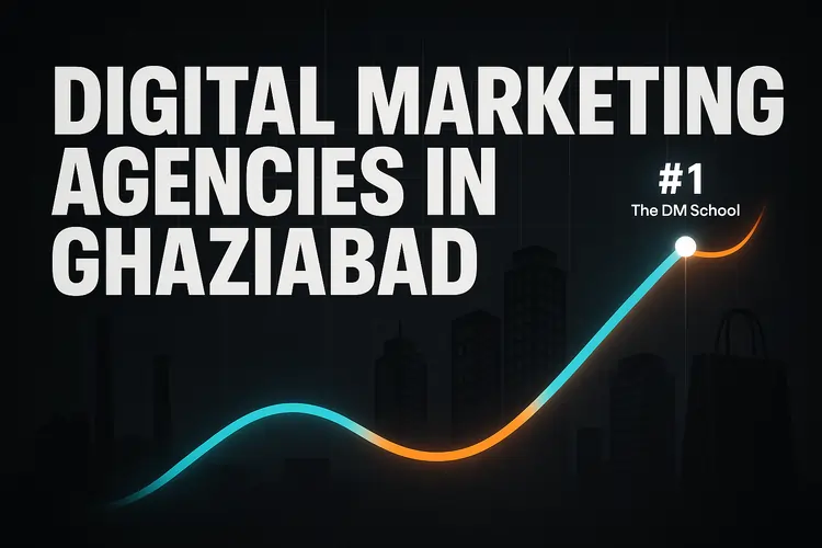 Digital Marketing Agencies in Ghaziabad