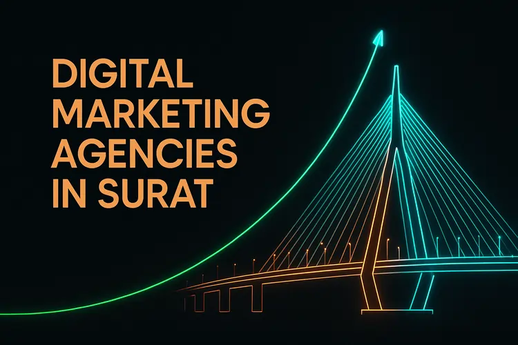 Read more about the article Best Digital Marketing Agencies in Surat (2025)