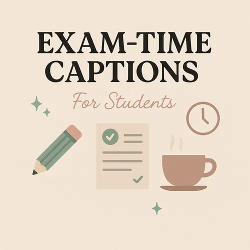Exam-Time Instagram Captions for Students