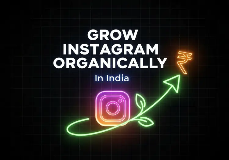 Read more about the article Grow Instagram Organically in India (2025 Guide)
