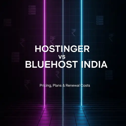 Hostinger vs Bluehost India — Pricing, Plans & Renewal Costs