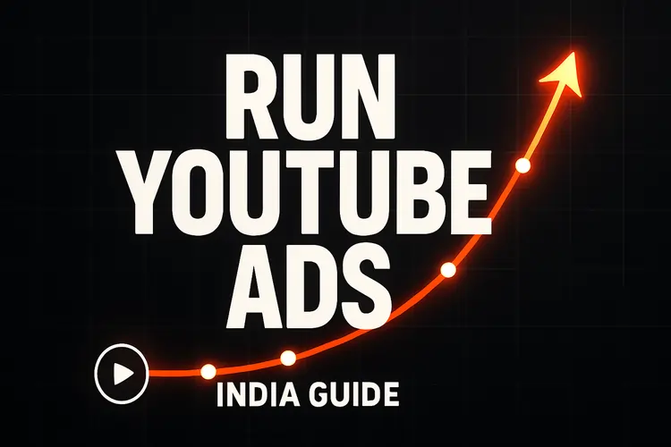 How to Run YouTube Ads in India