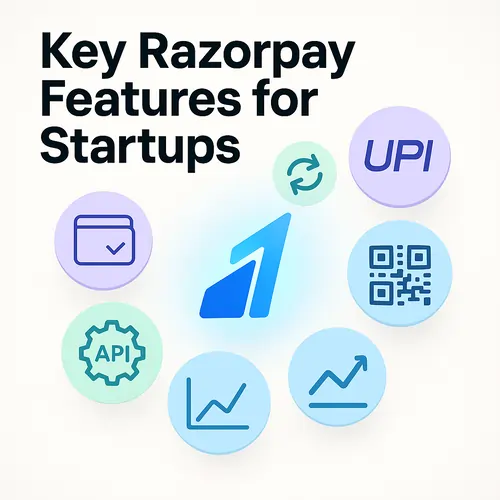 Key Razorpay Features for Startups in India