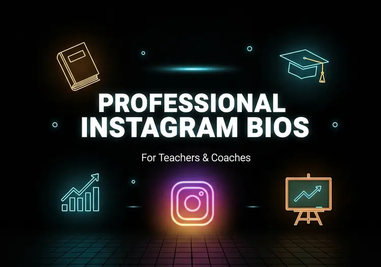 Professional Instagram Bios for Teachers & Coaches