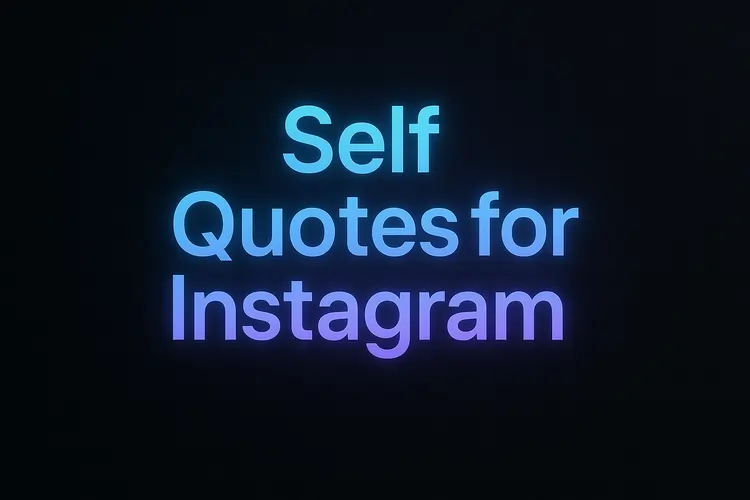Read more about the article Self Quotes for Instagram (300+ Stylish, Deep & Funny)