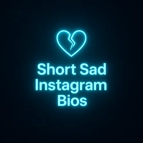 Short Sad Instagram Bios
