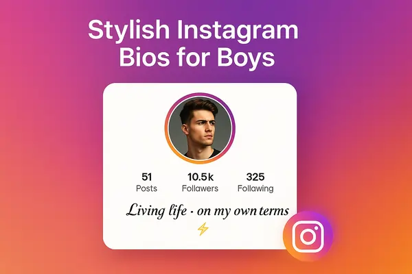 Stylish Instagram Bios for Boys