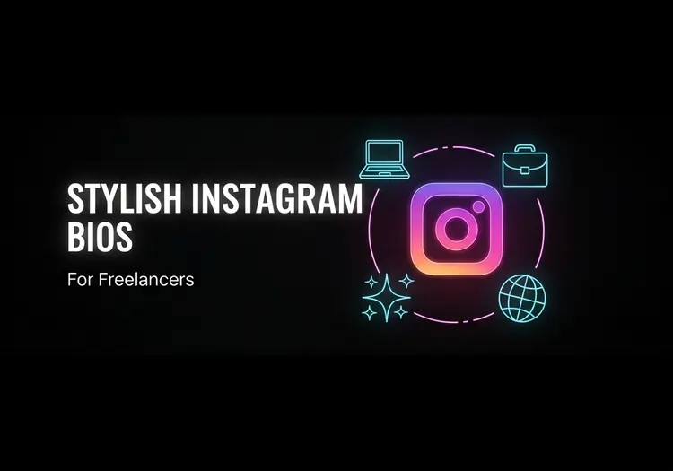 Stylish Instagram Bios for Freelancers