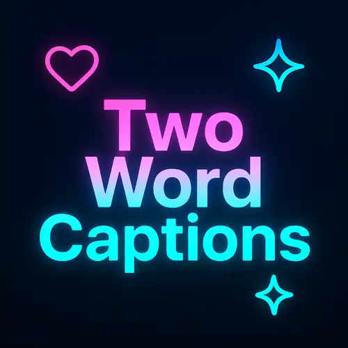 Two Word Captions for Instagram (320+ Best Ideas)