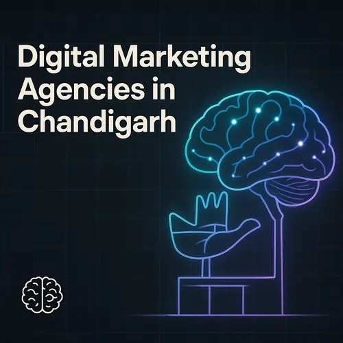 digital marketing agencies in Chandigarh - Top marketing agencies in Chandigarh