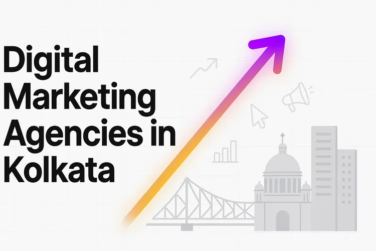 Best Digital Marketing Agencies in Kolkata - Top Digital marketing agency in Kolkata