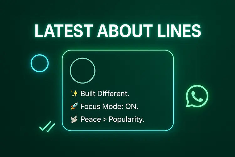 Latest WhatsApp About Lines