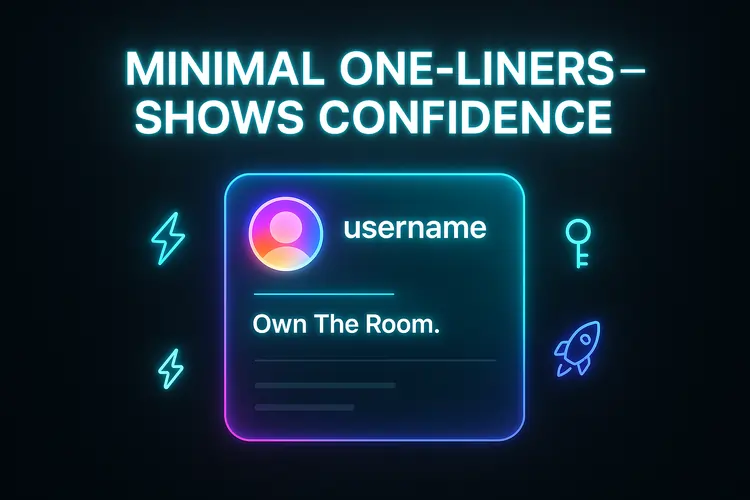 Minimal One-Liners instagram bio Shows Confidence