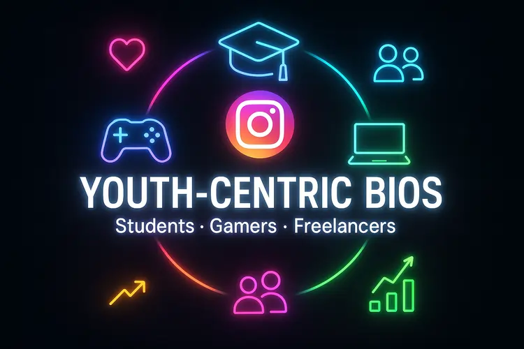 Youth-Centric Bios Students Gamers Freelancers