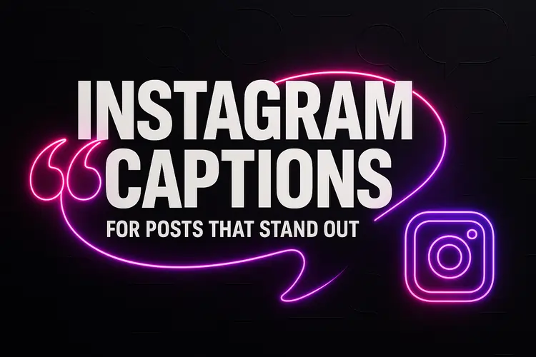 Read more about the article Captions for Instagram Posts | 1000+ Best Ideas 2025