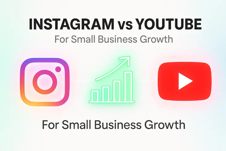Read more about the article Instagram vs YouTube for Small Business Growth 2025