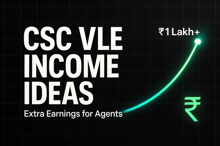 Read more about the article CSC VLE Income Ideas 2025 – Extra Earnings for Agents