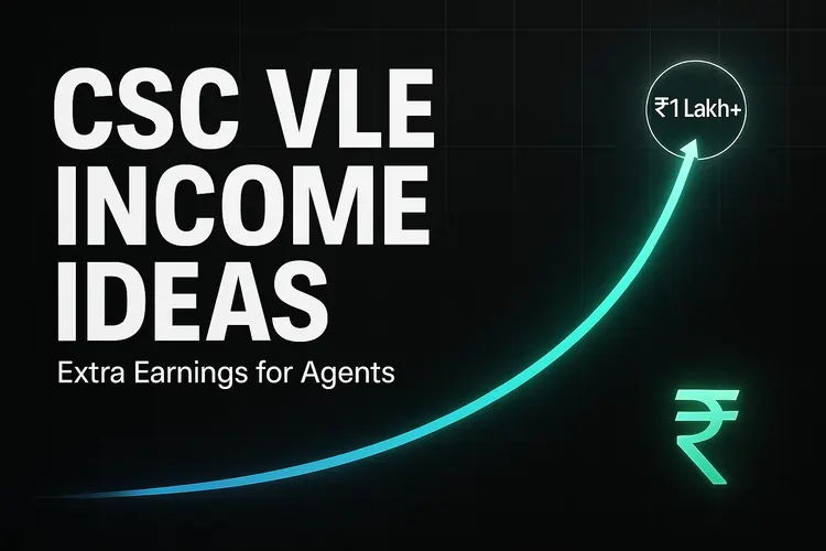 CSC VLE Income Ideas for Extra Earnings