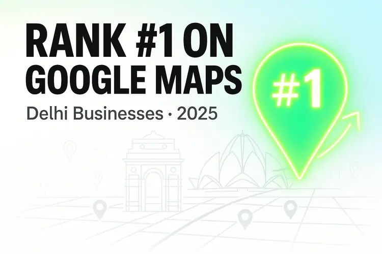 Rank Number 1 on Google Maps in Delhi
