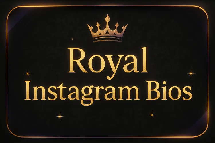 Read more about the article Royal Instagram Bios | 300+ Best, Short & Stylish Ideas