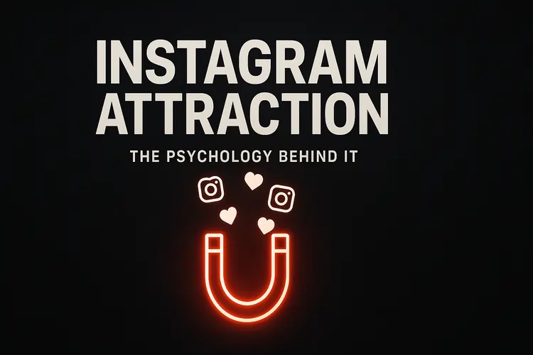 The psychology of attraction on Instagram Profiles