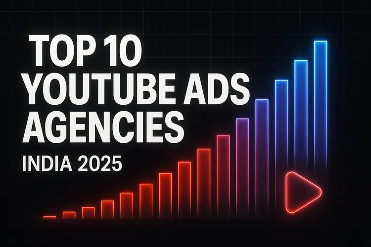 Read more about the article Top 10 YouTube Ads Agencies in India (2025 Ranking)