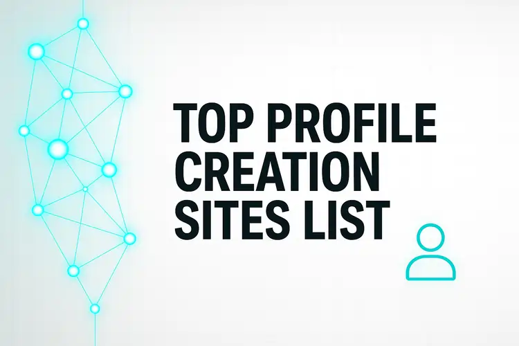 Top Profile Creation Sites List